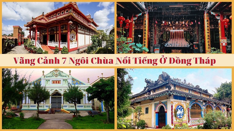 Vãng Cảnh 7 Ngôi Chùa Nổi Tiếng Ở Đồng Tháp – Đẹp Quên Lối Về Vãng Cảnh 7 Ngôi Chùa Nổi Tiếng Ở Đồng Tháp – Đẹp Quên Lối Về