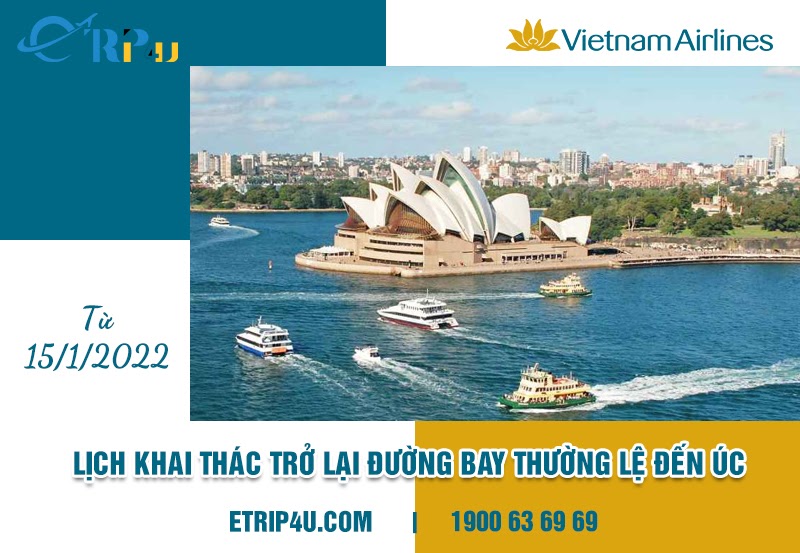 Vietnam Airlines th&ocirc;ng b&aacute;o mở lại đường bay Việt Nam - &Uacute;c từ 15/1/2022