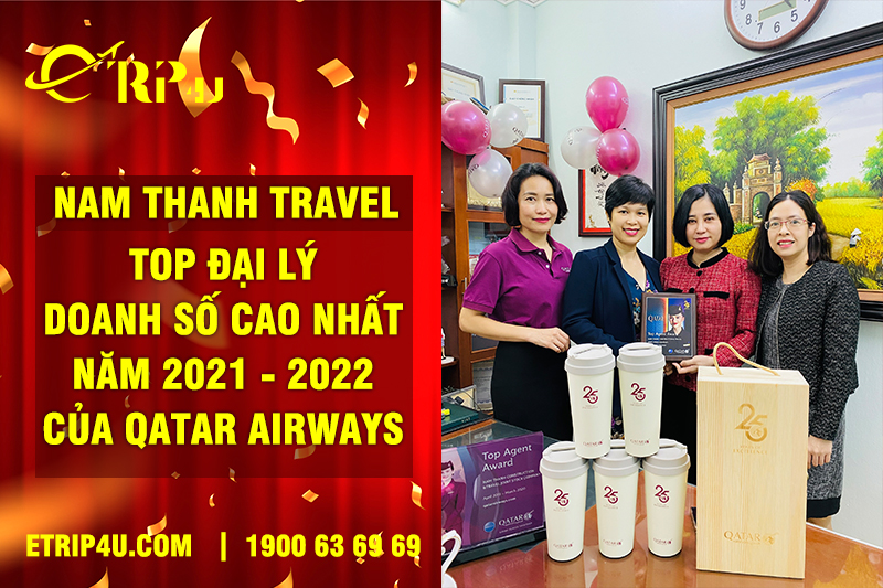 Nam Thanh Travel - Top đại lý doanh số cao nhất năm 2021 - 2022 của Qatar Airways Nam Thanh Travel - Top đại lý doanh số cao nhất năm 2021 - 2022 của Qatar Airways