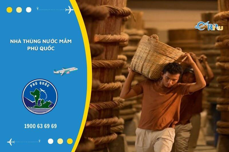 Nh&agrave; th&ugrave;ng sản xuất nước mắm Ph&uacute; Quốc l&agrave; điểm dừng ch&acirc;n kh&ocirc;ng thể bỏ lỡ