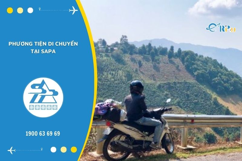 Xe m&aacute;y l&agrave; phương tiện đi lại chủ yếu ở Sapa