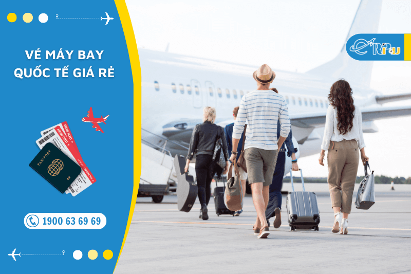 v&eacute; m&aacute;y bay quốc tế gi&aacute; rẻ