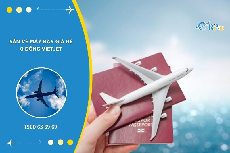 V&eacute; m&aacute;y bay 0 đồng Vietjet lu&ocirc;n l&agrave; sản phẩm được kh&aacute;ch h&agrave;ng đ&oacute;n đợi
