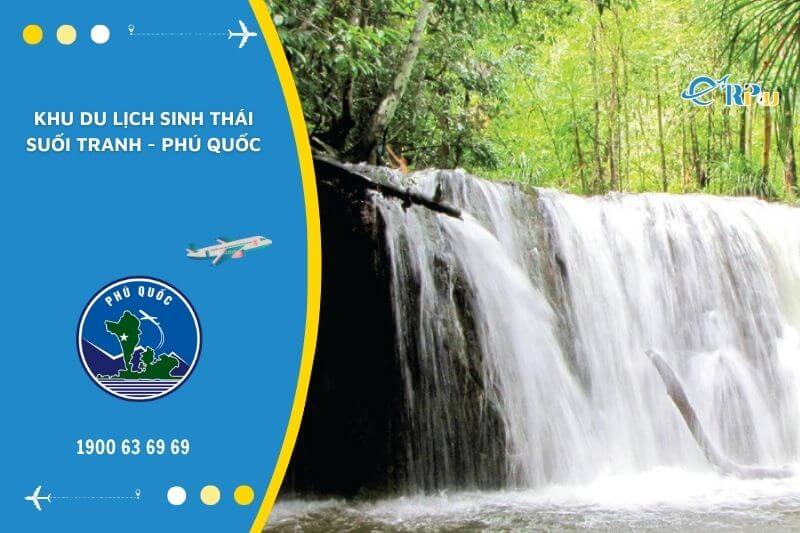 Khu du lịch suối Tranh Ph&uacute; Quốc