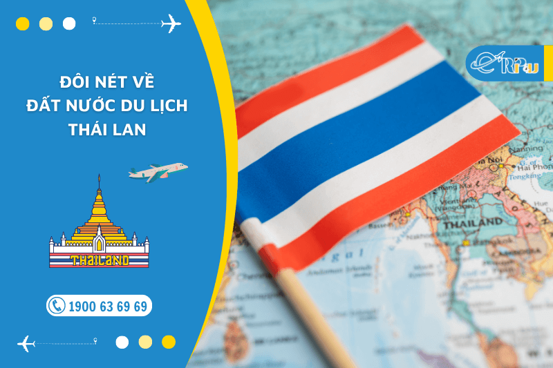 Đ&ocirc;i n&eacute;t về đất nước Th&aacute;i Lan - Xứ sở ch&ugrave;a v&agrave;ng