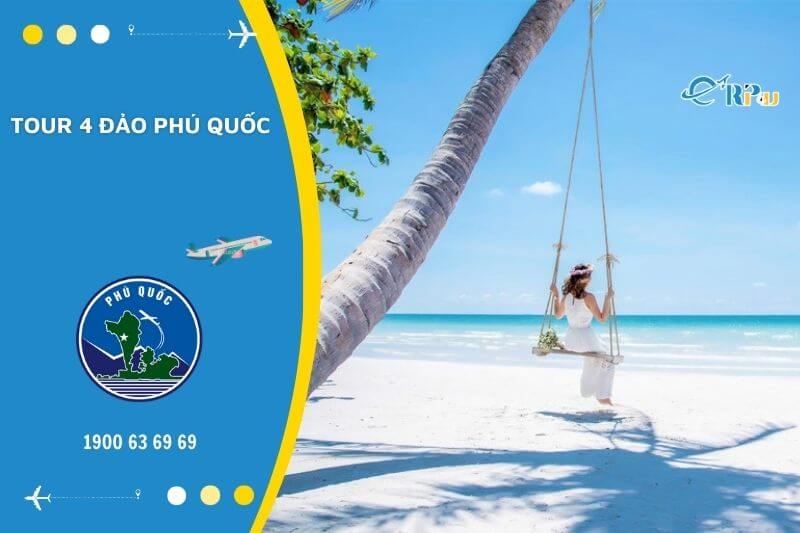 Tour 4 đảo Ph&uacute; Quốc