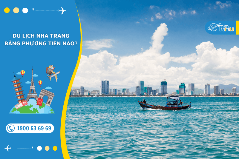 Du lịch Nha Trang bằng phương tiện n&agrave;o