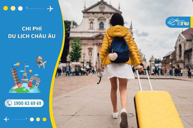 Chi ph&iacute; du lịch Ch&acirc;u &Acirc;u
