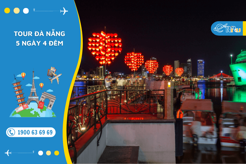 tour du lịch đ&agrave; nẵng 5 ng&agrave;y 4 đ&ecirc;m