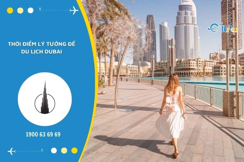 Du lịch Dubai m&ugrave;a đ&ocirc;ng l&agrave; lựa chọn l&yacute; tưởng nhất