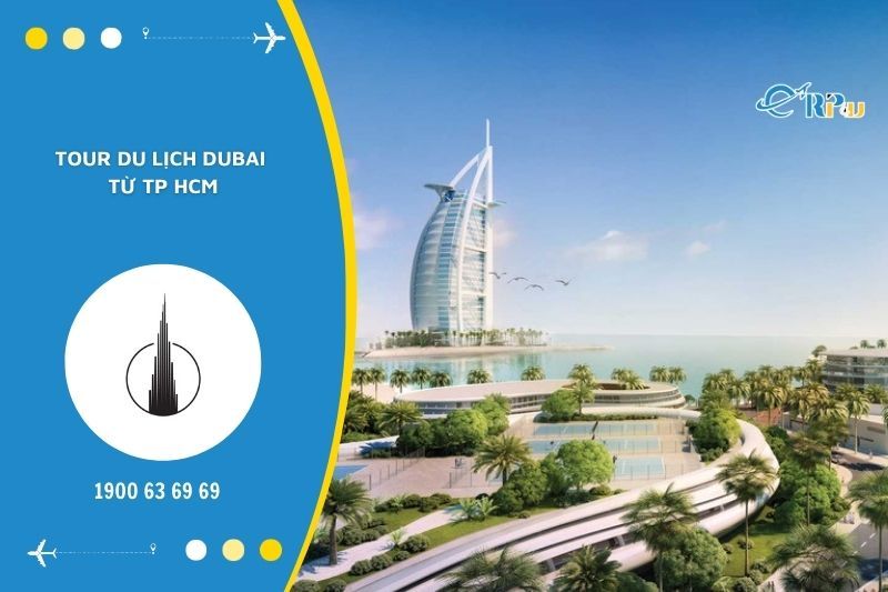 Du lịch Dubai 6 ng&agrave;y 5 đ&ecirc;m c&oacute; g&igrave; hot