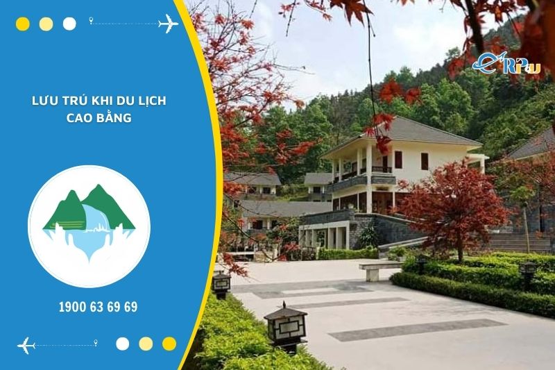 Lưu tr&uacute; khi du lịch Cao Bằng