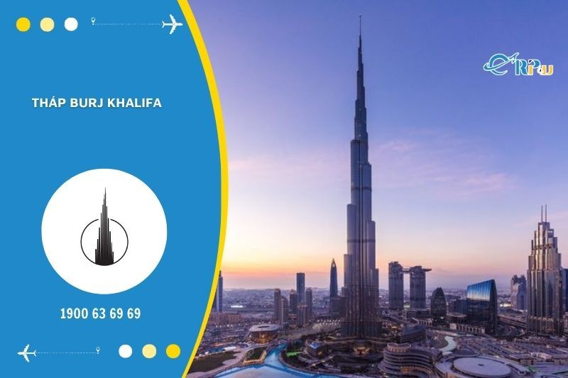 Th&aacute;p Burj Khalifa l&agrave; điểm tham quan nổi danh tr&ecirc;n to&agrave;n thế giới