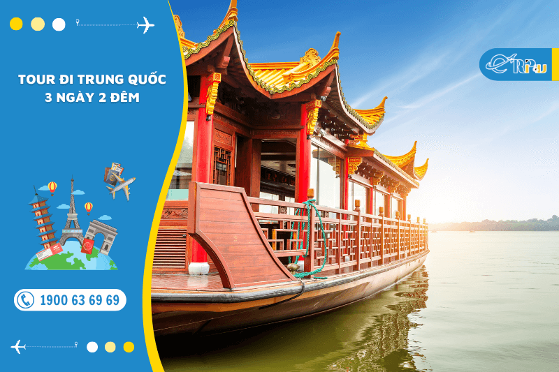 Tour đi Trung Quốc 3 ng&agrave;y 2 đ&ecirc;m