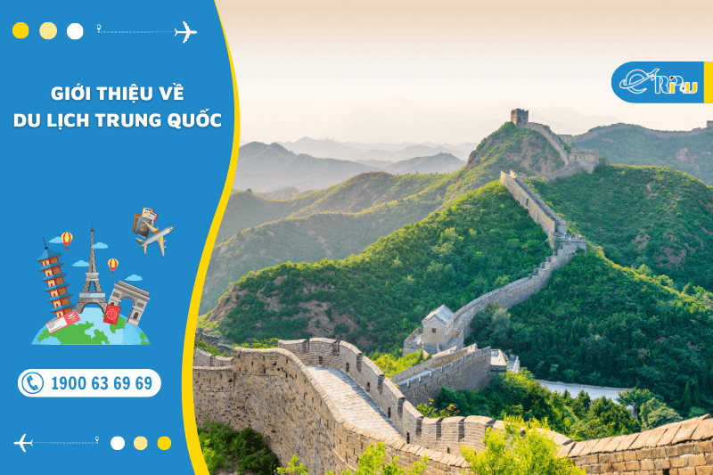 Giới thiệu về du lịch Trung Quốc
