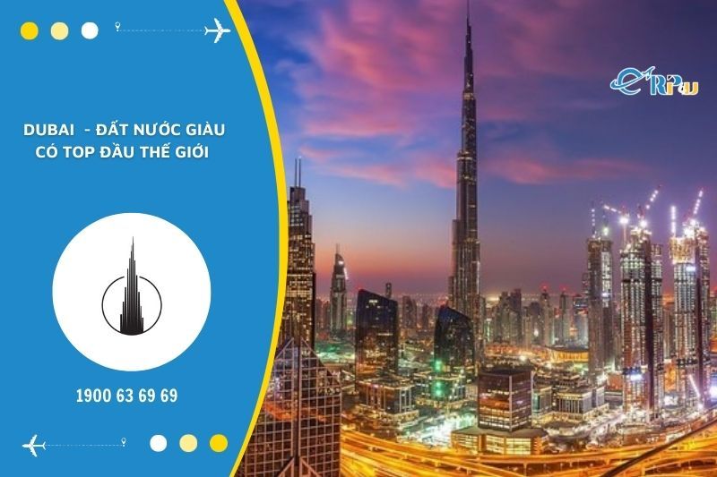 Dubai l&agrave; quốc gia si&ecirc;u gi&agrave;u c&oacute;, năng động v&agrave; hiện đại bậc nhất