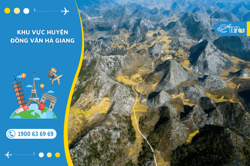 Khu vực huyện Đồng Văn H&agrave; Giang