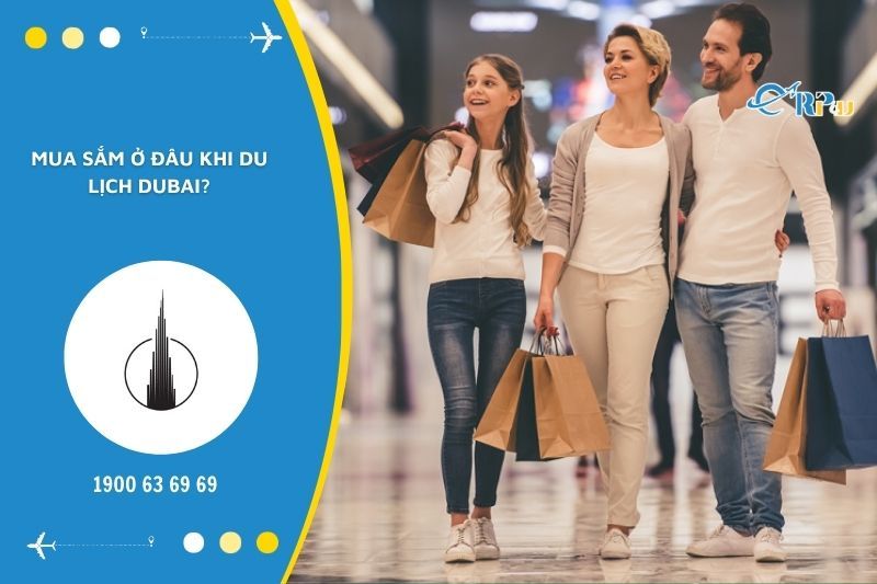 Tại Dubai c&oacute; nhiều trung t&acirc;m mua sắm quy m&ocirc; lớn với h&agrave;ng trăm gian h&agrave;ng