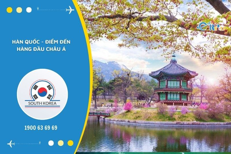 H&agrave;n Quốc l&agrave; điểm đến nổi tiếng bậc nhất ch&acirc;u &Aacute;