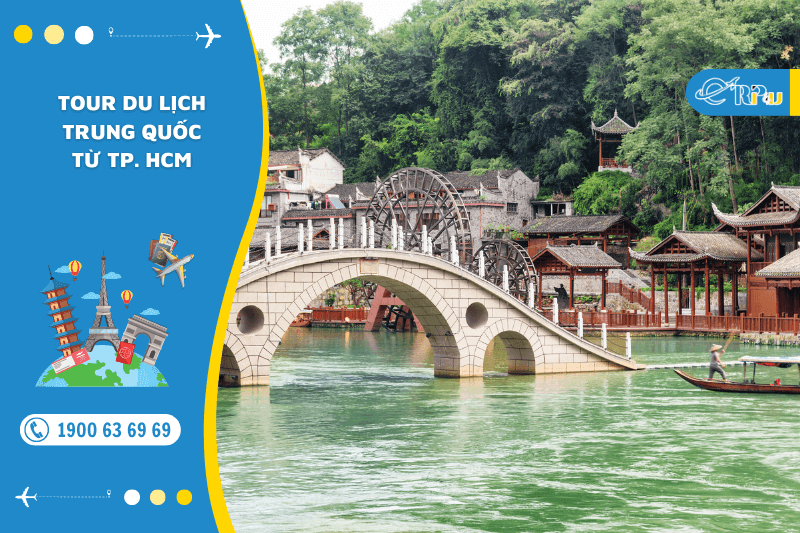 Tour du lịch Trung Quốc từ TP. HCM