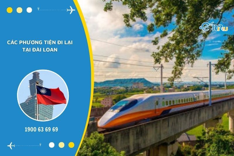 Tại Đ&agrave;i Loan c&oacute; nhiều phương tiện đi lại để du kh&aacute;ch thoải m&aacute;i lựa chọn