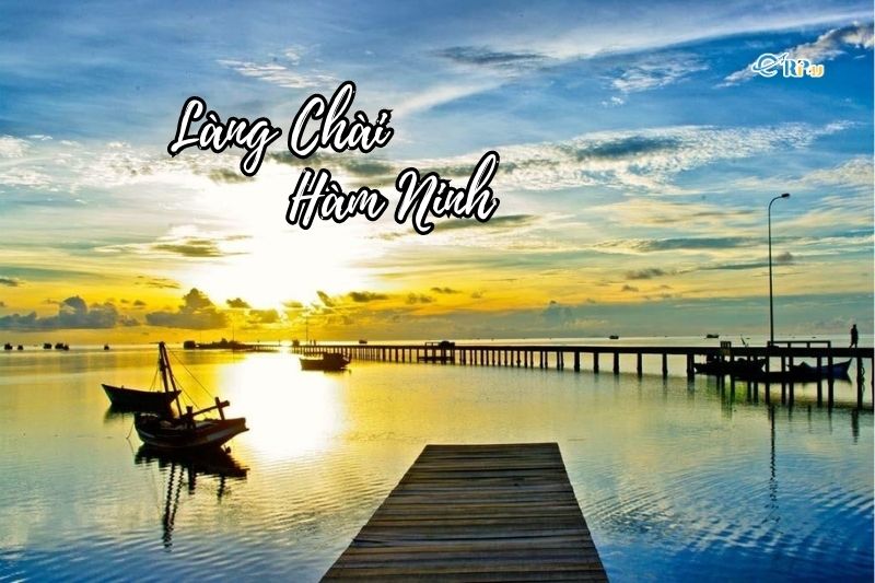 L&agrave;ng Ch&agrave;i H&agrave;m Ninh