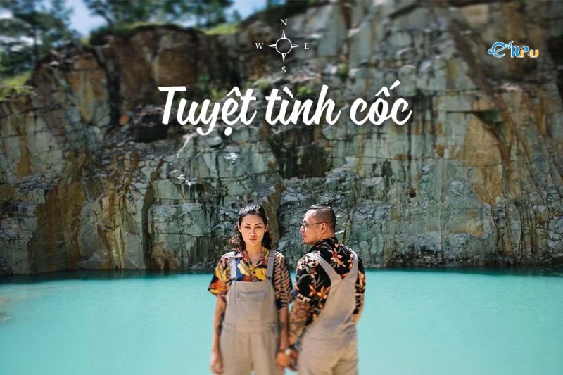 Tuyệt T&igrave;nh Cốc Đ&agrave; Lạt c&oacute; g&igrave;?