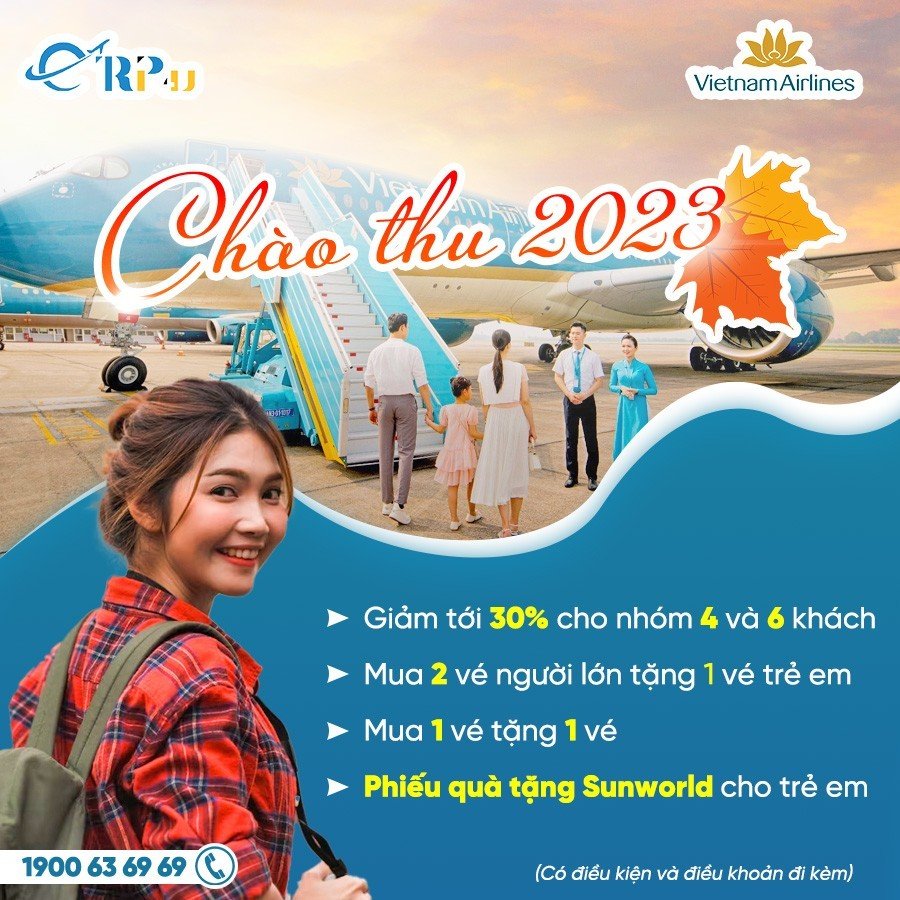 Si&ecirc;u ưu đ&atilde;i Ch&agrave;o Thu 2023 của Vietnam Airlines