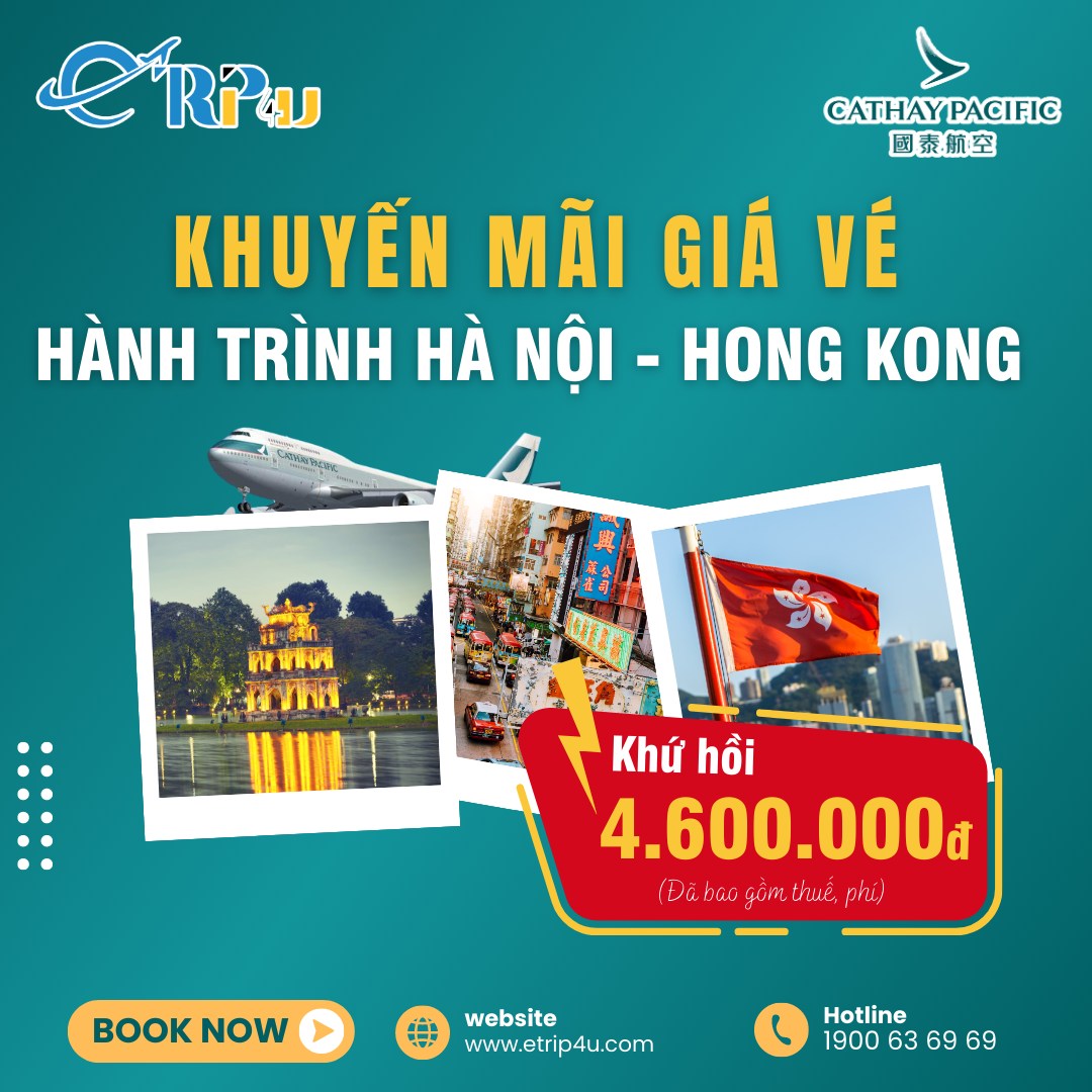 CATHAY PACIFIC cập nhật gi&aacute; khuyến m&atilde;i h&agrave;nh tr&igrave;nh H&Agrave; NỘI - HỒNG K&Ocirc;NG