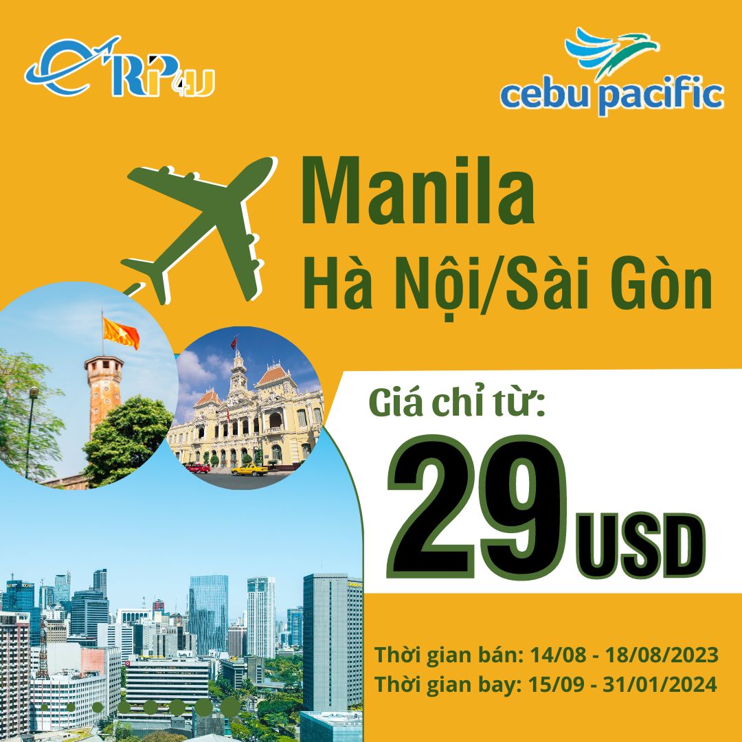 Bay Manila - H&agrave; Nội/ S&agrave;i G&ograve;n si&ecirc;u rẻ c&ugrave;ng Cebu Pacific chỉ từ 29 USD
