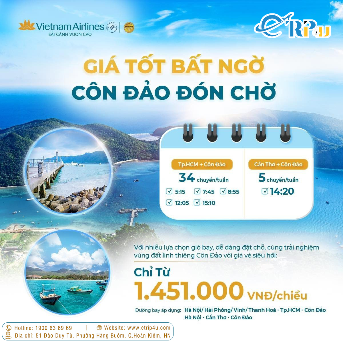 Chương tr&igrave;nh "Gi&aacute; tốt bất ngờ, C&ocirc;n Đảo đ&oacute;n chờ" c&ugrave;ng Vietnam Airlines.
