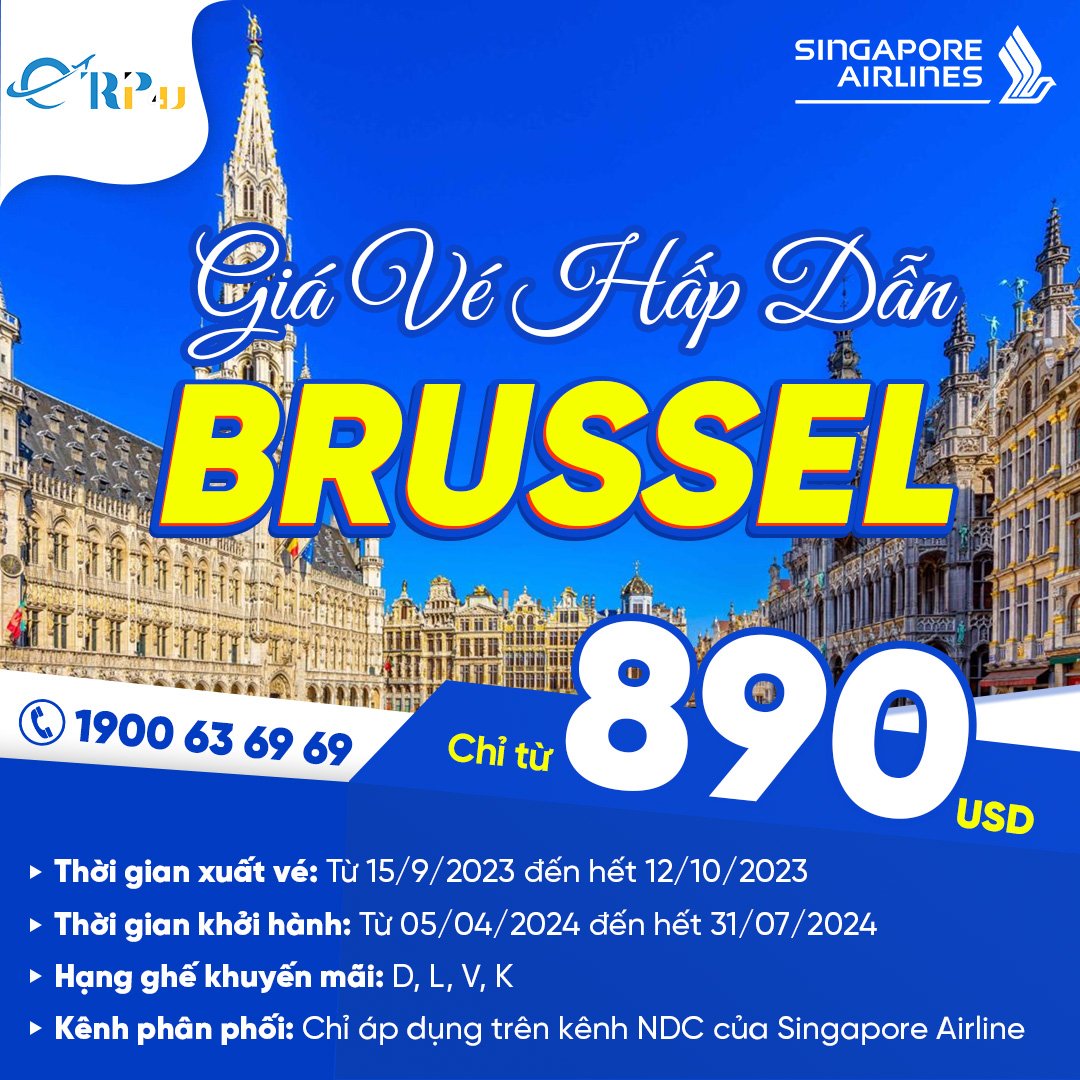 Đặt ch&acirc;n đến Brussel c&ugrave;ng Singapore Airlines với mức gi&aacute; si&ecirc;u hấp dẫn