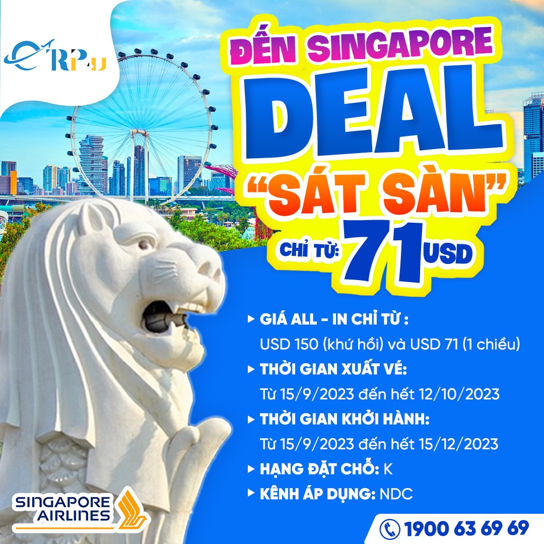 Đến Singapore, Deal s&aacute;t s&agrave;n chỉ từ 71 USD c&ugrave;ng Singapore Airlines