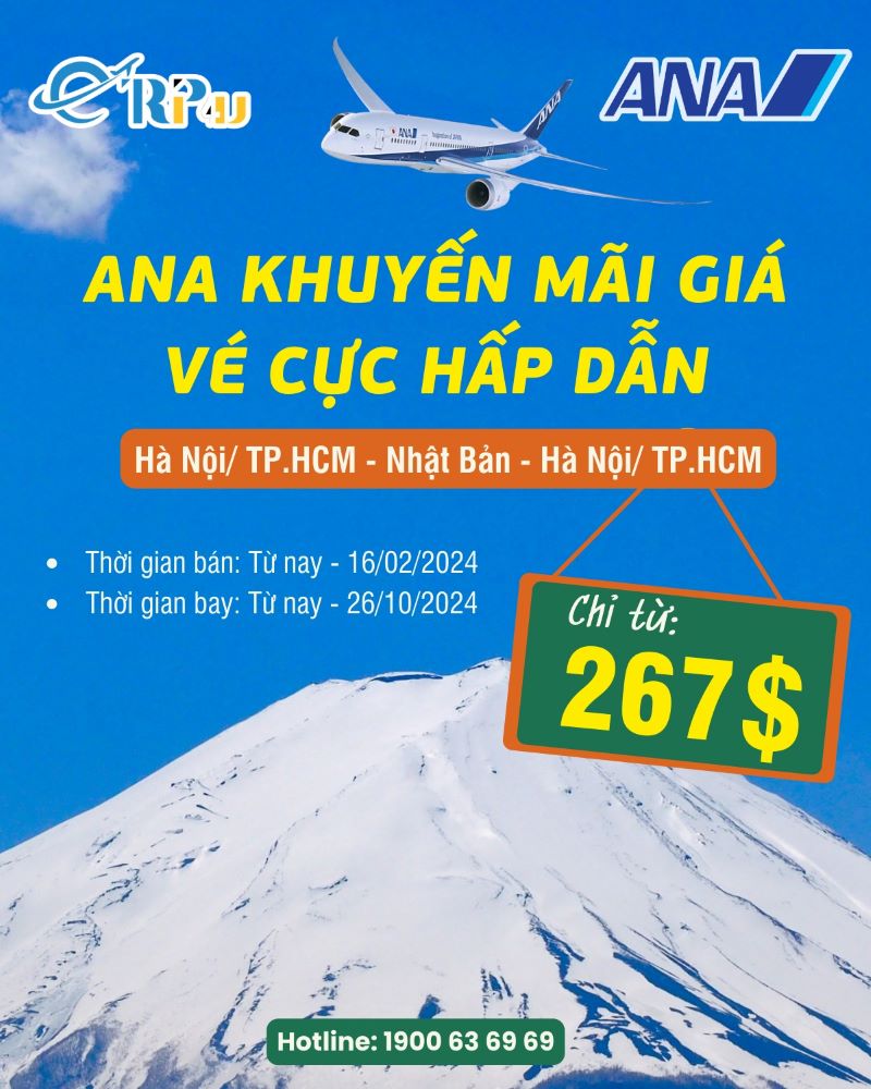 Ana: Gi&aacute; ưu đ&atilde;i từ 267$ cho 1 số chặng bay Việt Nam - Nhật Bản