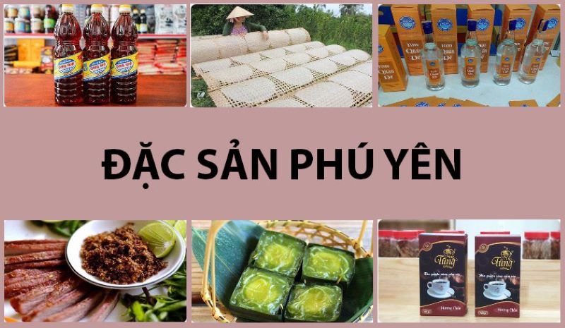 Những đặc sản, qu&agrave; tại Ph&uacute; Y&ecirc;n mang l&ecirc;n được m&aacute;y bay