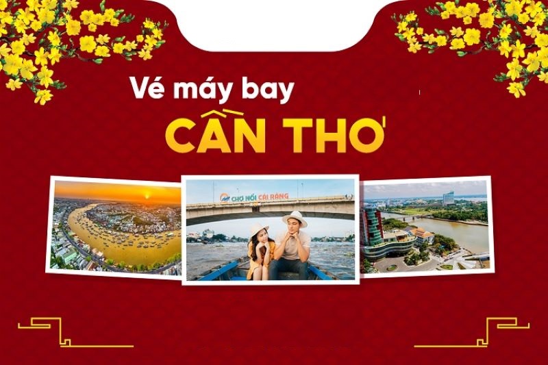 C&aacute;c c&aacute;ch săn v&eacute; m&aacute;y bay đi Cần Thơ gi&aacute; rẻ dễ nhất hiện nay