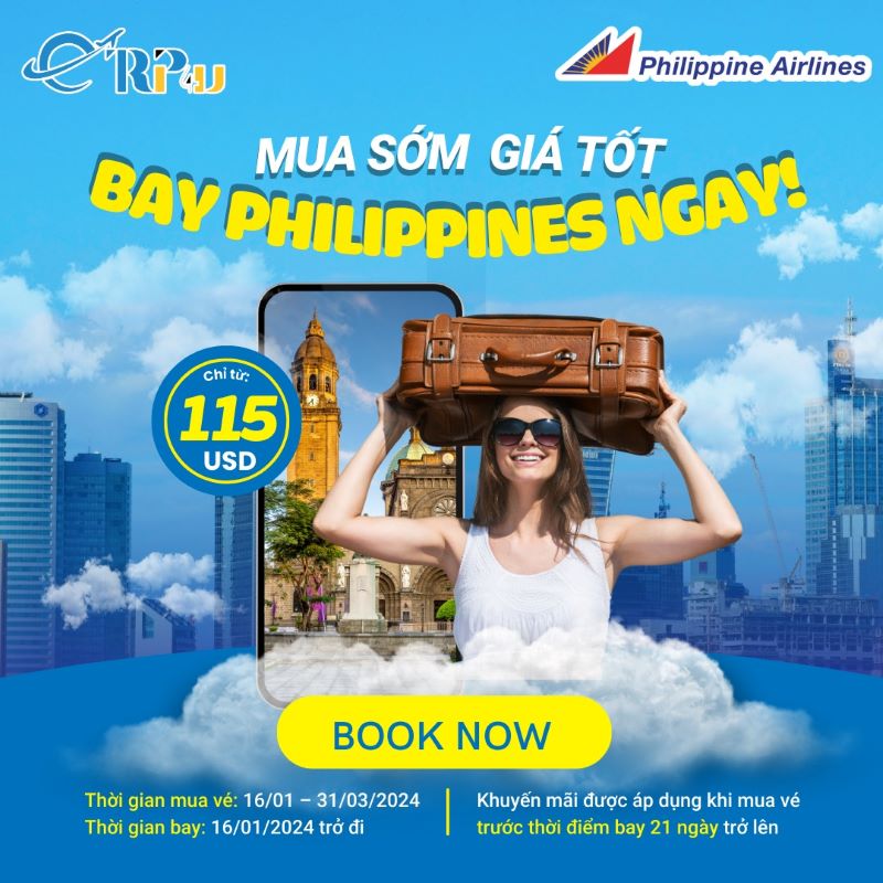 Philippines Airlines: Mua sớm giá tốt, giá chỉ từ 115 USD Philippines Airlines: Mua sớm giá tốt, giá chỉ từ 115 USD