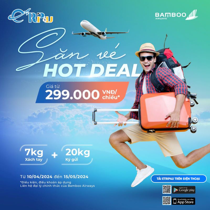Bamboo Airways tung HOT DEAL ưu đãi Bamboo Airways tung HOT DEAL ưu đãi