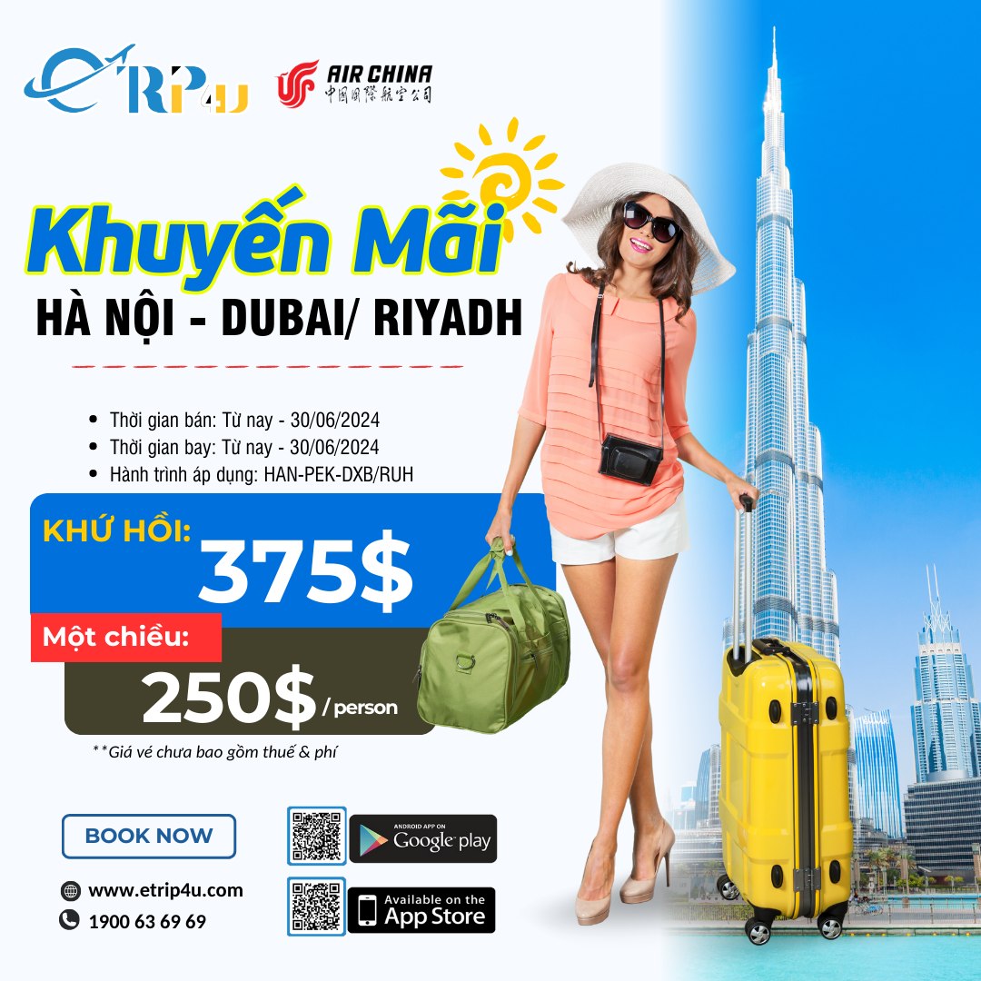 Air China: Khuyến mại trên hành trình Hà Nội - Dubai/Riadh Air China: Khuyến mại trên hành trình Hà Nội - Dubai/Riadh