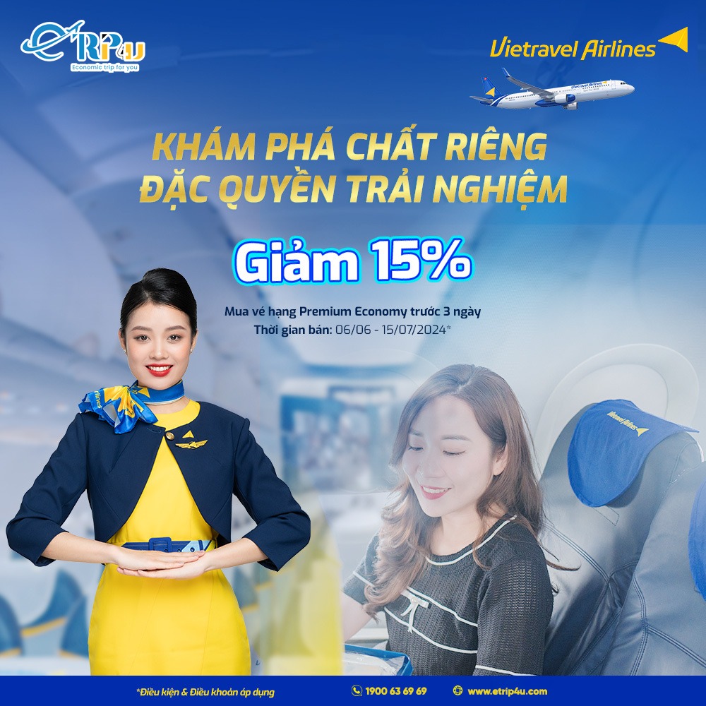 Vietravel Airlines: Đặc quyền trải nghiệm dịch vụ Premium Economy với mức giá siêu ưu đãi Vietravel Airlines: Đặc quyền trải nghiệm dịch vụ Premium Economy với mức giá siêu ưu đãi