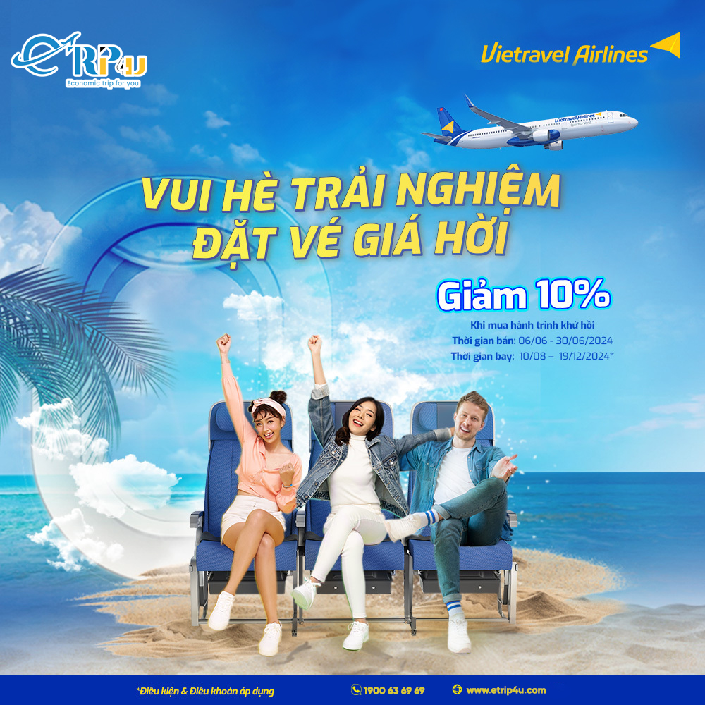 Vietravel Airlines: Đặt v&eacute; khứ hồi, ưu đ&atilde;i giảm 10%