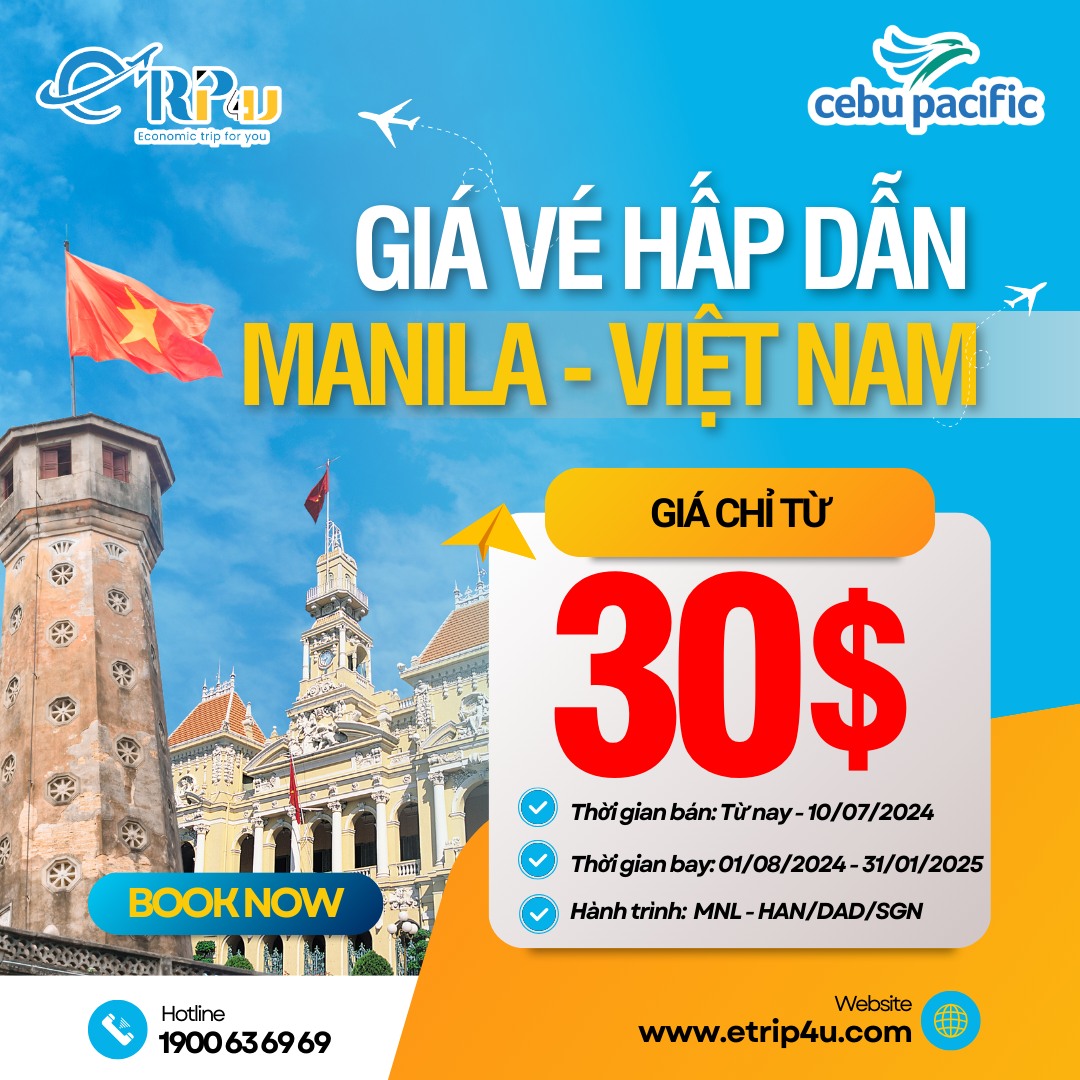 Cebu Pacific: Bay Manila - Việt Nam giá chỉ từ 30 USD Cebu Pacific: Bay Manila - Việt Nam giá chỉ từ 30 USD