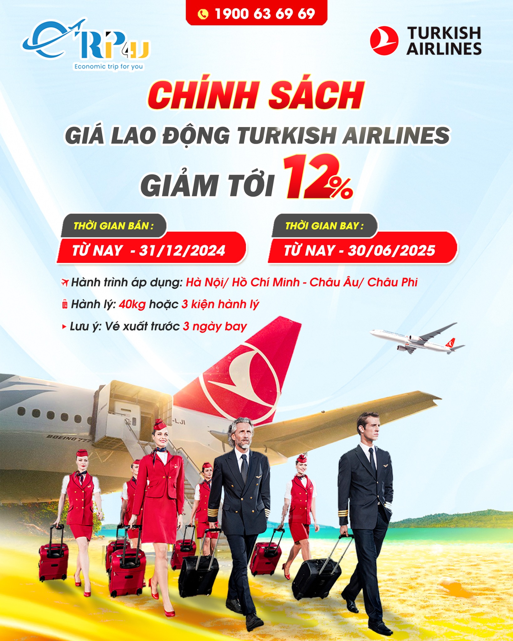Turkish Airlines: Biểu giá lao động cho hành trình từ Việt Nam - Châu Âu/ Châu Phi Turkish Airlines: Biểu giá lao động cho hành trình từ Việt Nam - Châu Âu/ Châu Phi