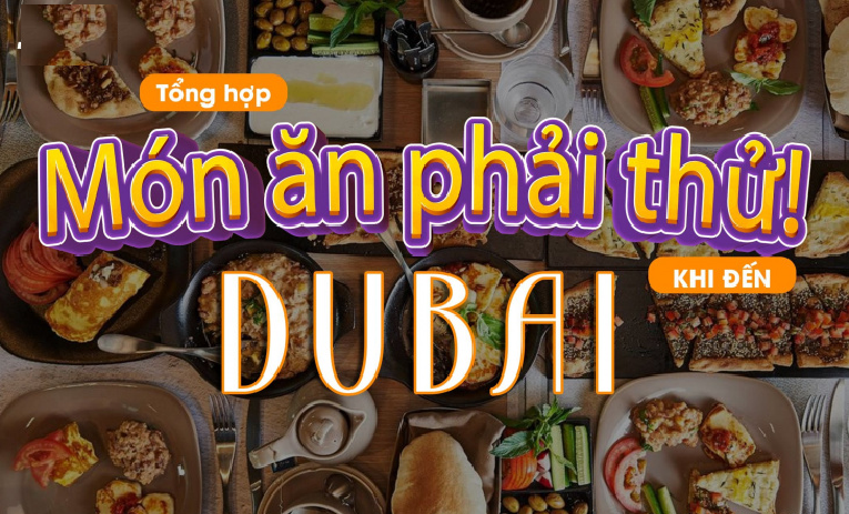 Ăn gì khi đến Đảo cọ nhân tạo (Palm Jumeirah) du lịch? Ăn gì khi đến Đảo cọ nhân tạo (Palm Jumeirah) du lịch?