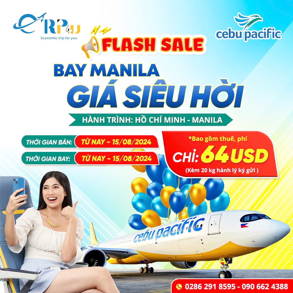 FLASH SALE - Giá siêu tiết kiệm khi bay HCM - Manila chỉ 64 USD (đã bao gồm thuế, phí) FLASH SALE - Giá siêu tiết kiệm khi bay HCM - Manila chỉ 64 USD (đã bao gồm thuế, phí)