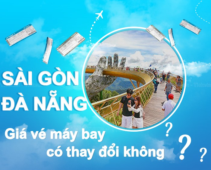 Giá vé máy bay Đà Nẵng Sài Gòn Giá vé máy bay Đà Nẵng Sài Gòn