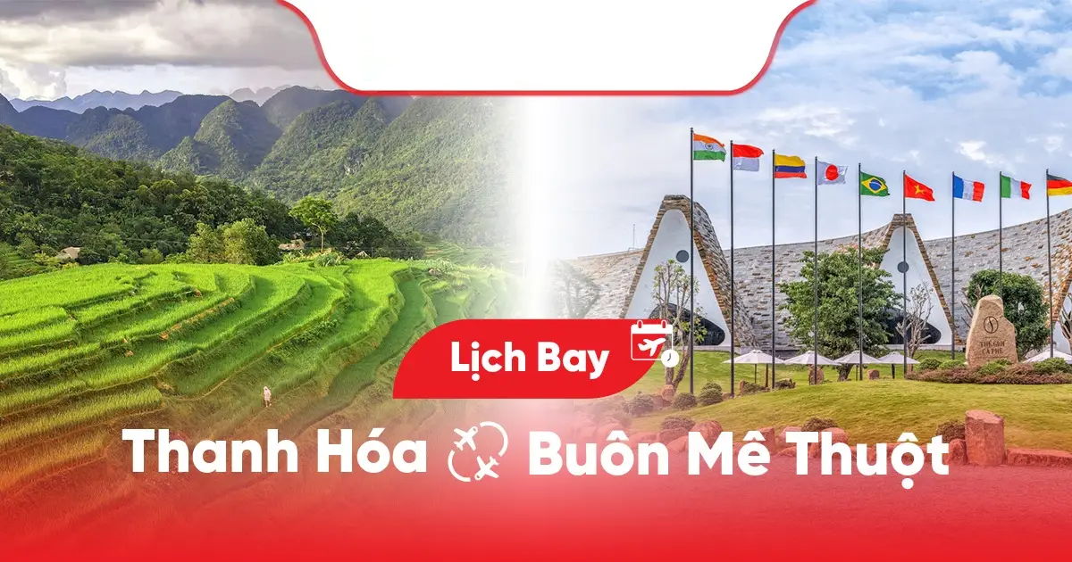 Kinh nghiệm đặt vé máy bay Thanh Hóa Buôn Ma Thuột Kinh nghiệm đặt vé máy bay Thanh Hóa Buôn Ma Thuột