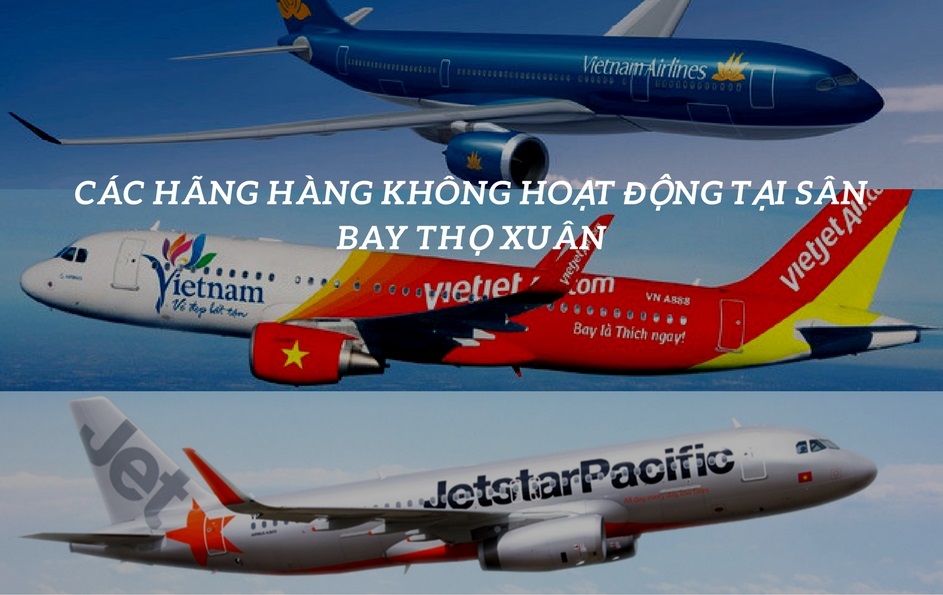 Các hãng hàng không khai thác tuyến bay Thanh Hóa Buôn Ma Thuột Các hãng hàng không khai thác tuyến bay Thanh Hóa Buôn Ma Thuột