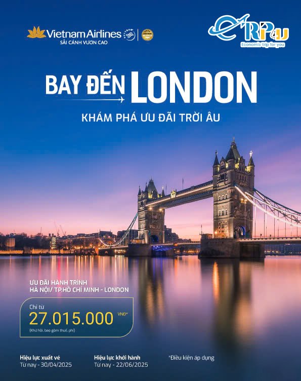 Vietnam Airlines tung ưu đ&atilde;i cực HOT, bay đến LU&Acirc;N Đ&Ocirc;N chỉ từ 26 triệu