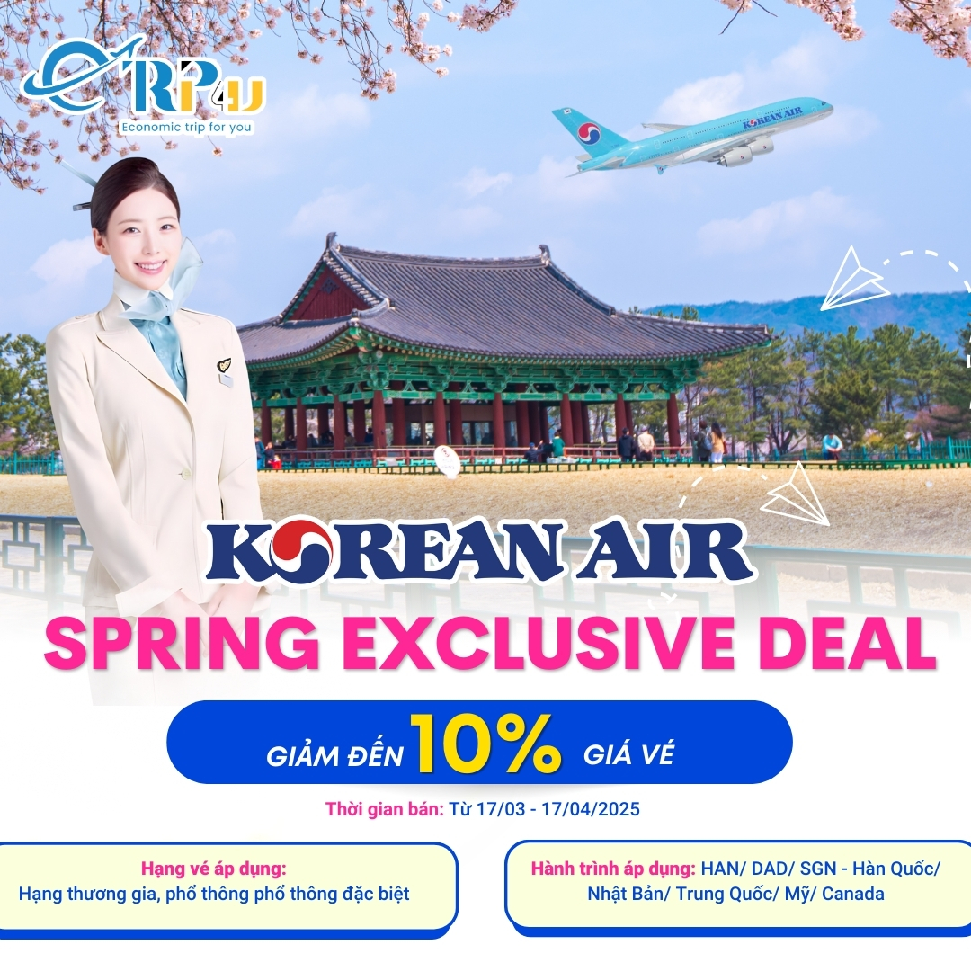 Korean Air triển khai ưu đãi "Spring Exclusive Deal" - Giảm đến 10% giá vé Korean Air triển khai ưu đãi "Spring Exclusive Deal" - Giảm đến 10% giá vé